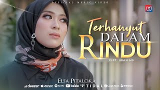 Elsa Pitaloka - Terhanyut Dalam Rindu