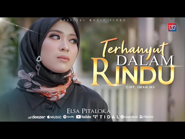 Elsa Pitaloka - Terhanyut Dalam Rindu (Official Music Video) class=