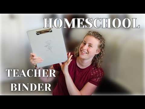 Homeschool Organization: What's Inside My Teacher Binder?