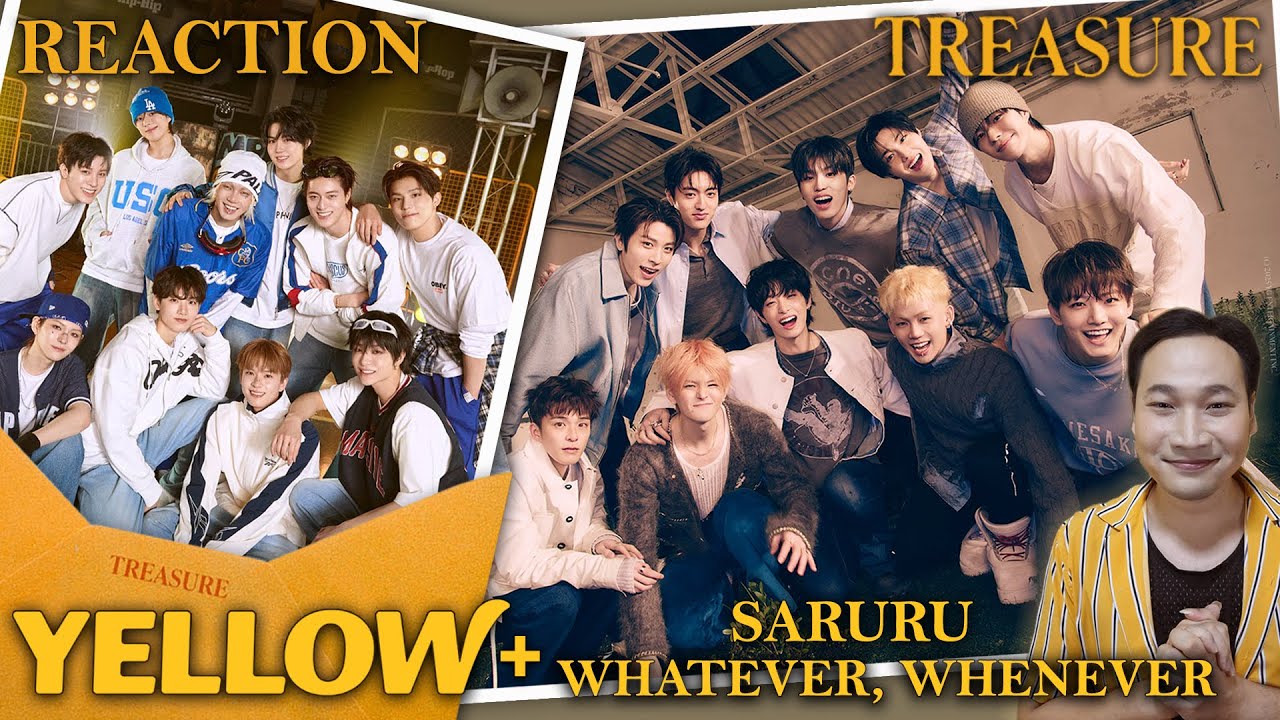 ไหนดูดิ [Reaction] TREASURE - ‘YELLOW’ M/V | SARURU | WHATEVER, WHENEVER