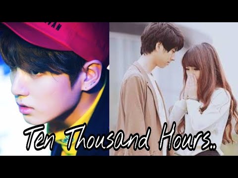 [Jungkook FF Oneshot] {Ten Thousand Hours...}
