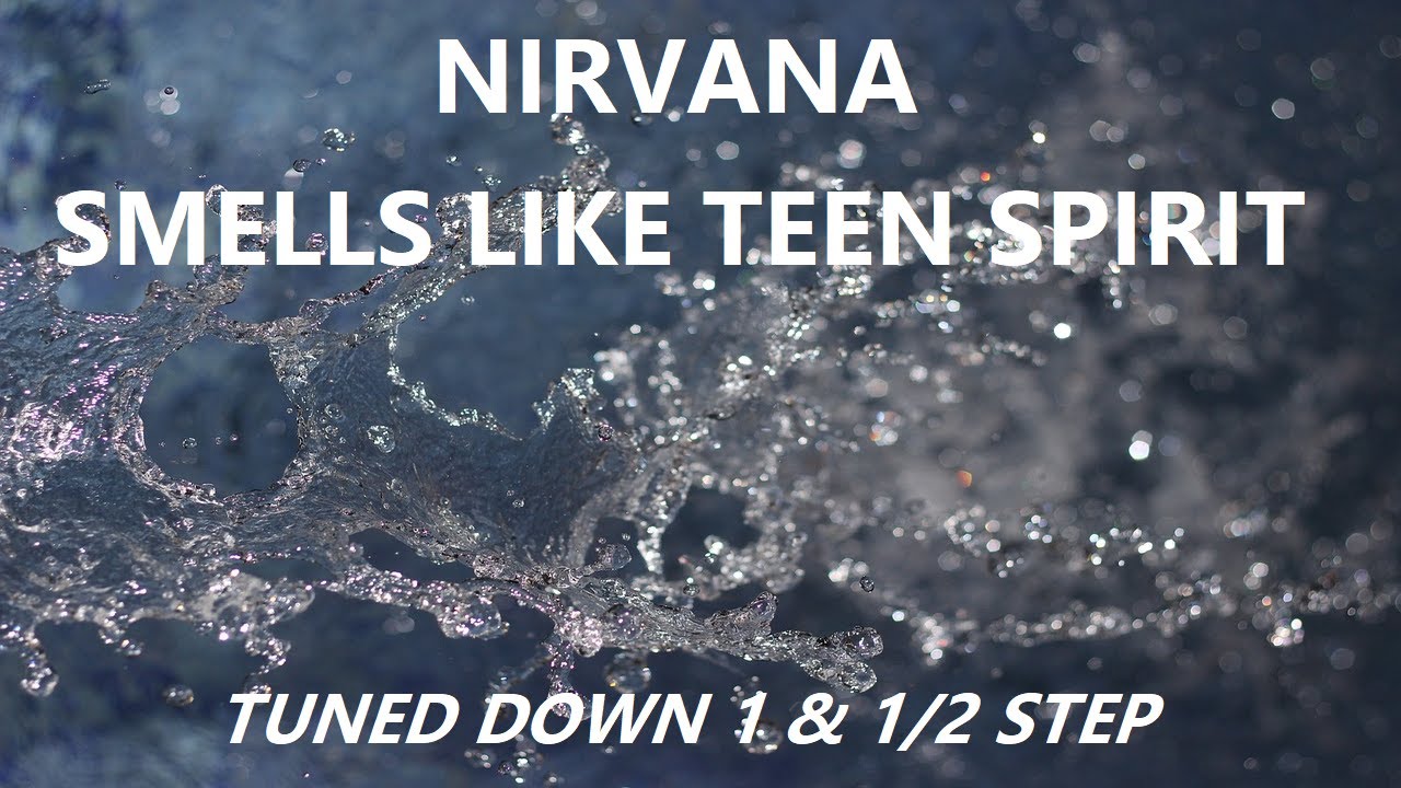 Nirvana - Smells Like Teen Spirit - Tune Down 1 & 1/2 Step (Db/C# Tuning)