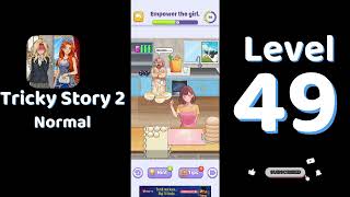 Tricky Story 2 Normal Level 49 Empower the girl Update