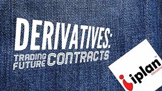 Future Contract Explained in Detail from Basics | iPlan Education