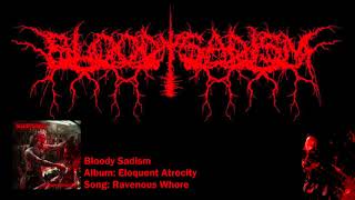 Bloody Sadism - Ravenous Whore