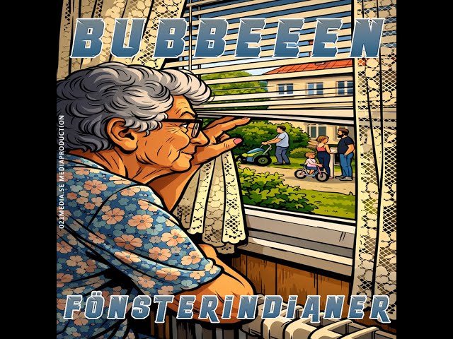Bubbeeen - Fönsterindianer