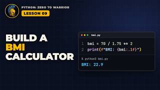 BMI Calculator in Python: Beginner Project, Step by Step | Lesson 9