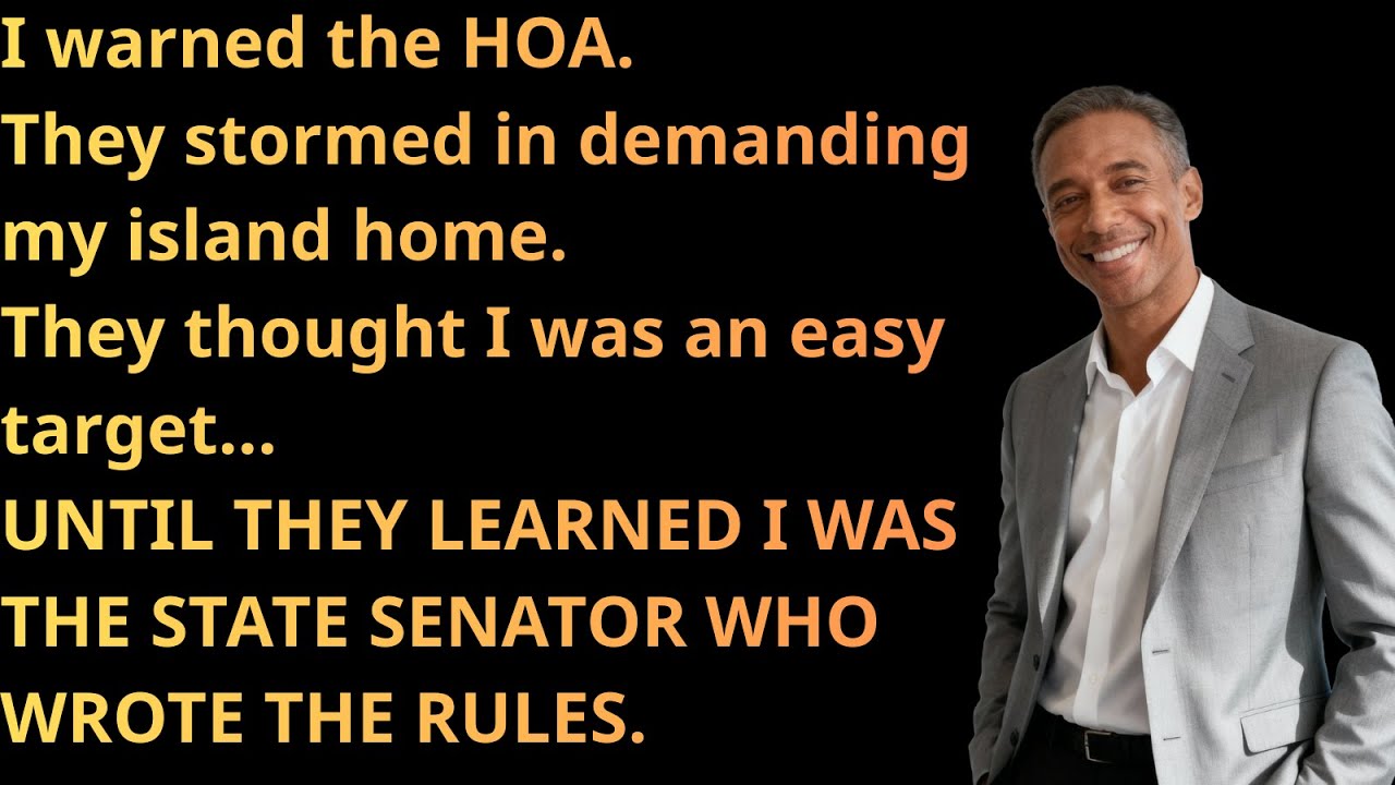 HOA Stormed In Right After I Moved In, Demanding My Island Home—Until They Learned I’m State Senat
