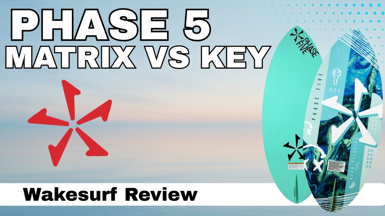 2025 Phase 5 Matrix vs Key Wakesurf Boards | BoardCo Gear Review