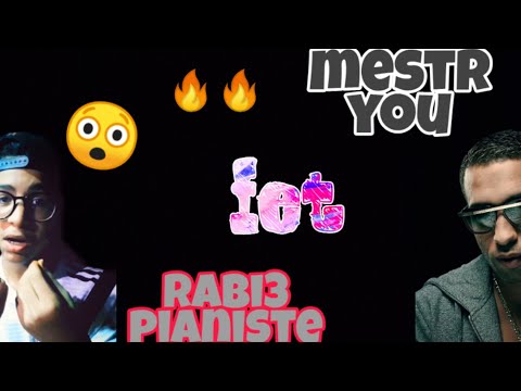 Mester You Ft Rabi3 Pianiste Maghriben Ft 