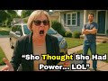 HOA Karen Blocked My Property — But She Picked the Wrong Owner to Mess With!