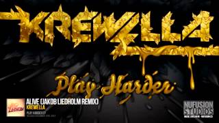 Krewella  Alive Jakob Liedholm Remix) - High Quality