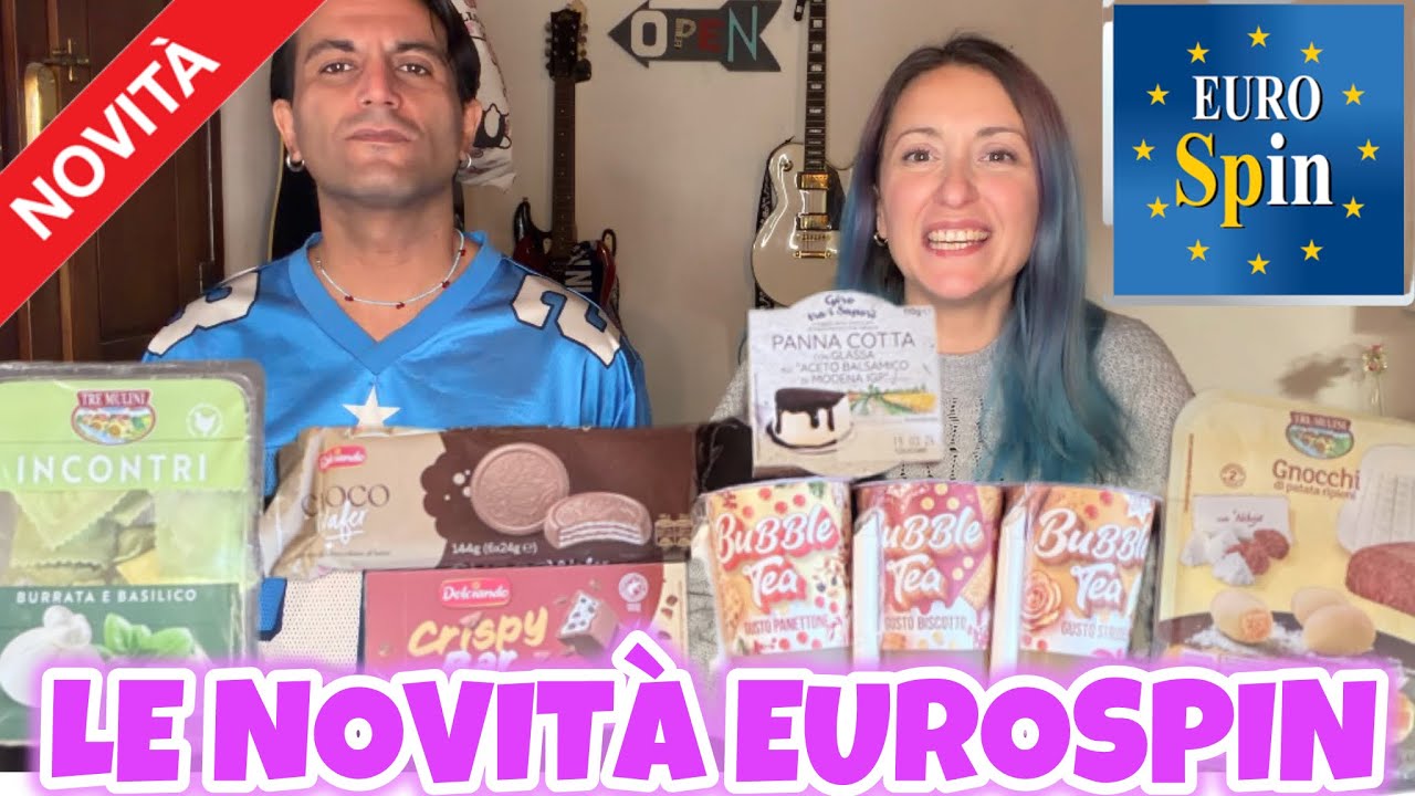 Le NOVITÀ EUROSPIN Assaggiamo tutto 