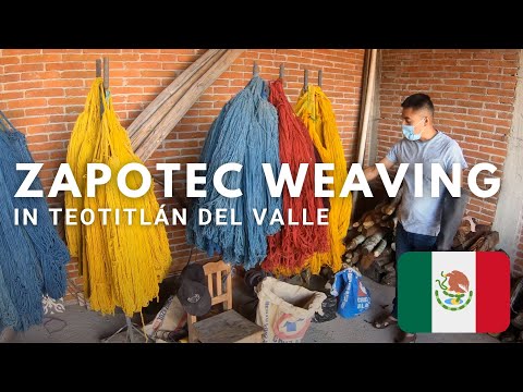 Zapotec Weaving in Teotitlán del Valle, Oaxaca - México