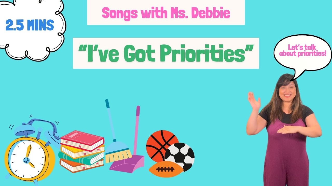 “I've Got Priorities” - Children’s Song About Managing Time - Kid’s Learning How to Use Time Wisely