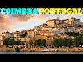 Coimbra Portugal: All Things You Need To Know