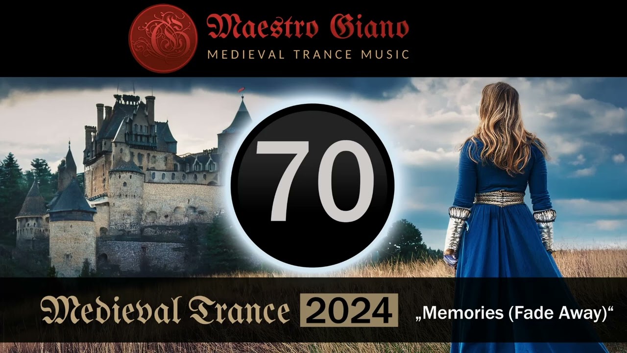 Medieval Trance 2024 - Memories Fade Away