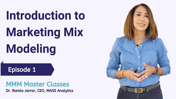 Episode 1: Introduction to MMM - Marketing Mix Modeling Master Classes