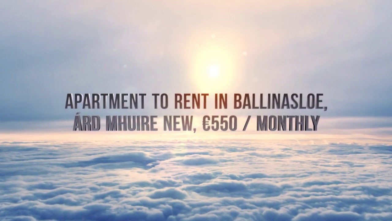 Apartment to rent in Ballinasloe, Árd Mhuire New, €550 / monthly YouTube
