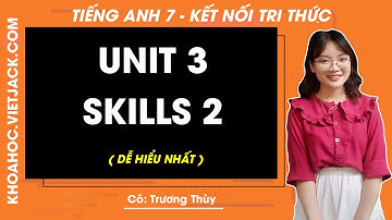 Tiếng Anh lớp 7 Unit 3 | Skills 2 | Community service - trang 34 Global Success (DỄ HIỂU NHẤT)