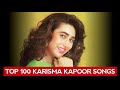 Top 100 Karisma Kapoor Songs