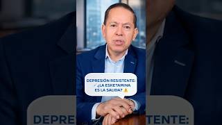 🧠 Esketamina: ¿esperanza real para la depresión resistente? #PregúntaleAlDoc