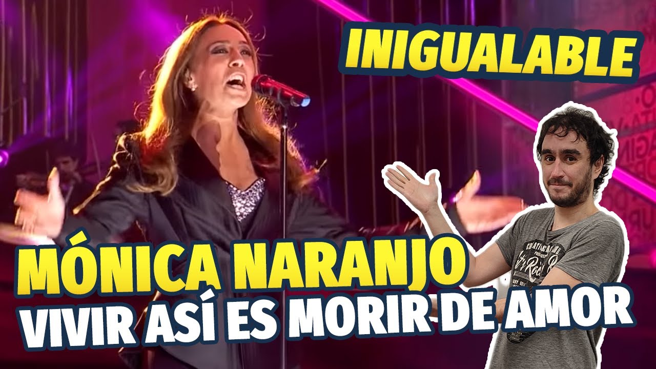 🎶 MÓNICA NARANJO - Vivir Así es Morir de Amor 🎶 - PRODUCTOR MUSICAL REACCIONA