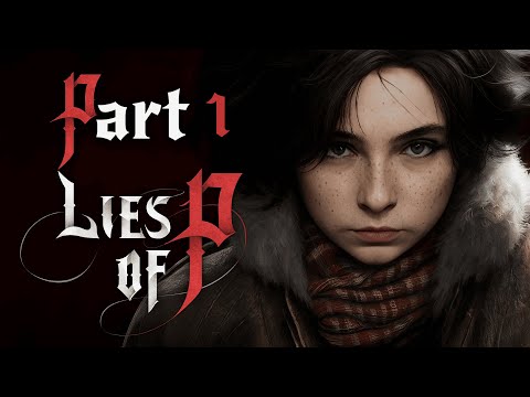 MUSHU PLAYS LIES OF P OVERTURE DLC | FULL PLAYTHROUGH | PART 1