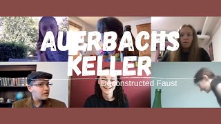 In Auerbachs Keller | Tag 1 | #deconstructedFaust