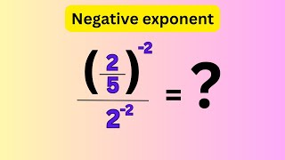 What Is (2/5)^-2 /2^-2 = ? #maths #math #mathenatics #mathematic #exponents