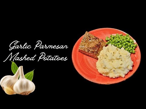 Garlic Parmesan Mashed Potatoes
