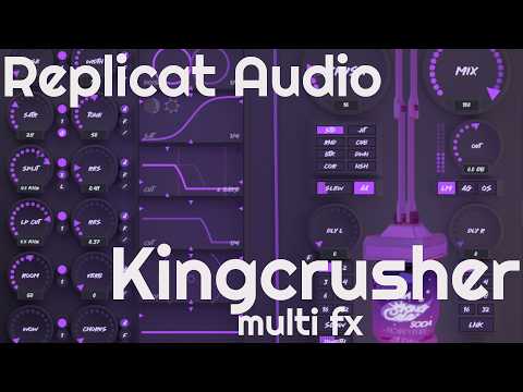 Kingcrusher MultiFx by Replicat Audio (No Talking)