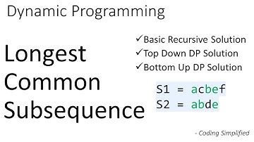 DP - 6: Longest Common Subsequence