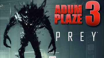 Adum Plaze: Prey (Part 3)
