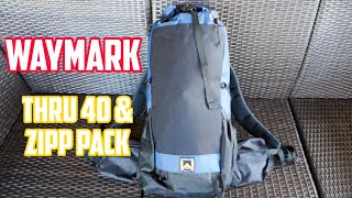 Waymark Thru 40 and Zipp Pack