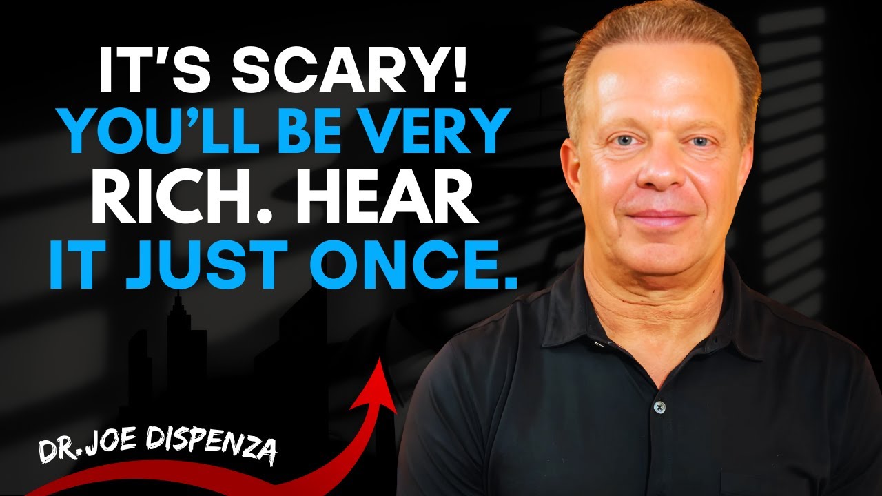 It's terrifying! Get rich just by hearing this once – receive lots of money - Joe Dispenza