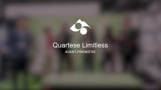 Quartese Limitless Avant-Première - Packaging Premiere Milano
