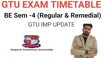 BE semester 4 gtu timetable | Regular and remedial exam time table #gtu #gtuexam2023