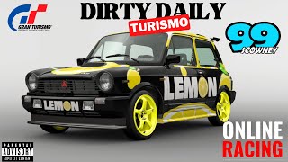 DIRTY DAILY RACE |420|ONLINE RACING |GRAN TURISMO 7