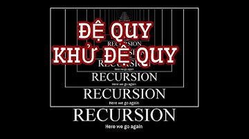 Đệ quy và cách khử đệ quy trong Python