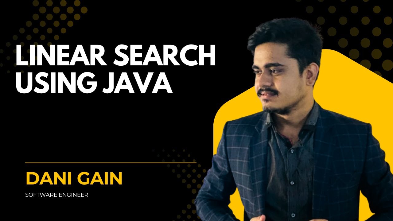 Linear Search Algorithm In Java  | DSA in Java | Complete Placement Course