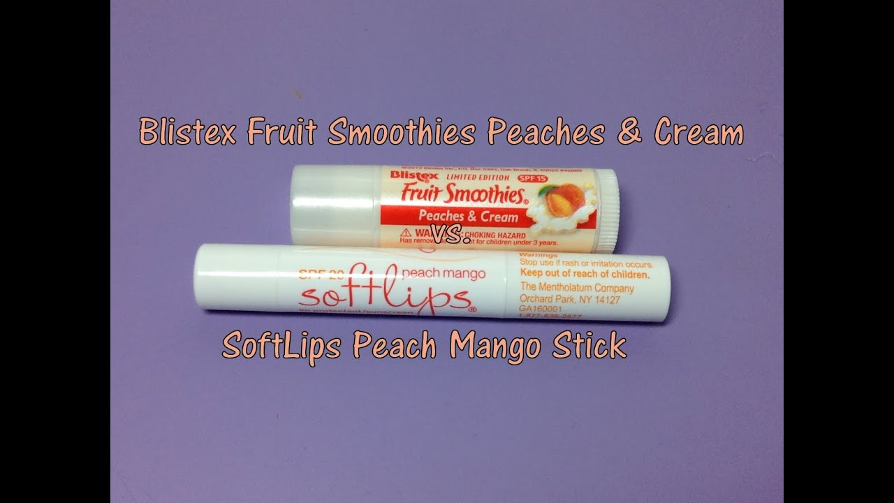 Blistex Fruit Smoothies Peaches & Cream vs. SoftLips Peach Mango Stick - YouTube Blistex Fruit Smoothies Peaches & Cream vs. SoftLips Peach Mango Stick - YouTube