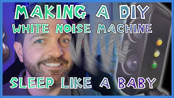 How I made a DIY Noise Machine for sleeping