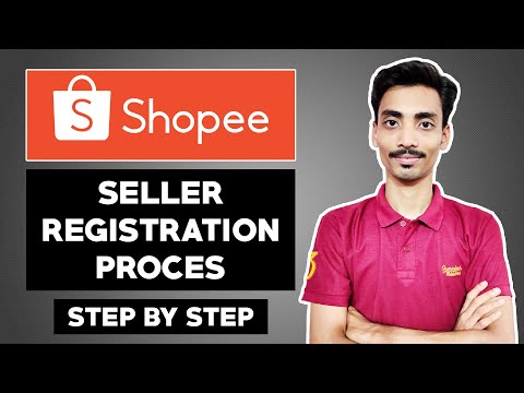 Shopee Seller Registration Process | Step By Step | Ecommerce Ideas