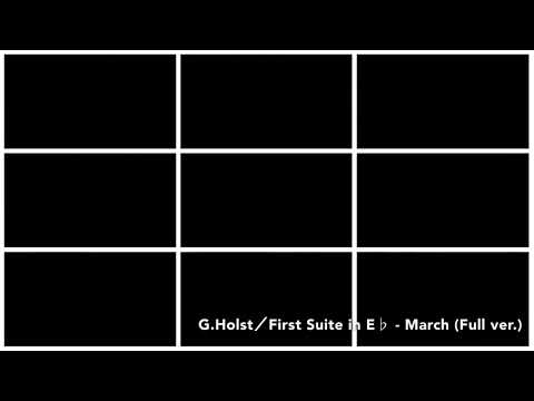 G.ホルスト／吹奏楽のための第一組曲 より マーチ
