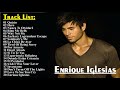 Enrique Iglesias - La mejor canción || cantante  Enrique Iglesias || [all album]