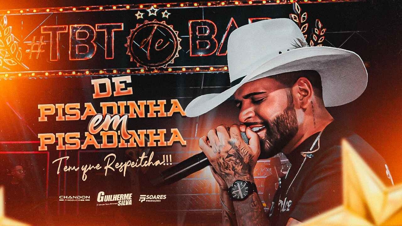 Guilherme Silva - DE PISADINHA EM PISADINHA (TBT DE BAR)