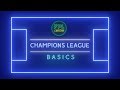 UCL Fantasy - The Basics - How to Play Fantasy Champions League - Tutorial