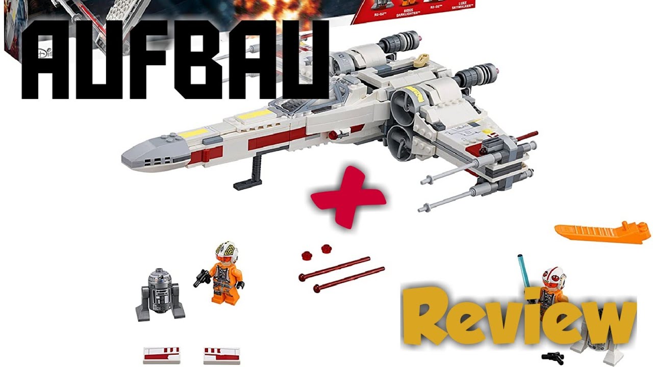 Lepin Star Wars 05145 - X-Wing Aufbau + Fazit - Deutsch