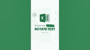 ROTATE TEXT IN EXCEL | EXCEL HACK